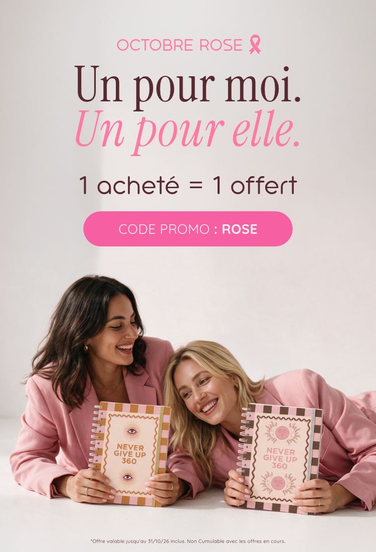 Octobre Rose — Un pour moi. Un pour elle. 1 acheté = 1 offert. Code ROSE.