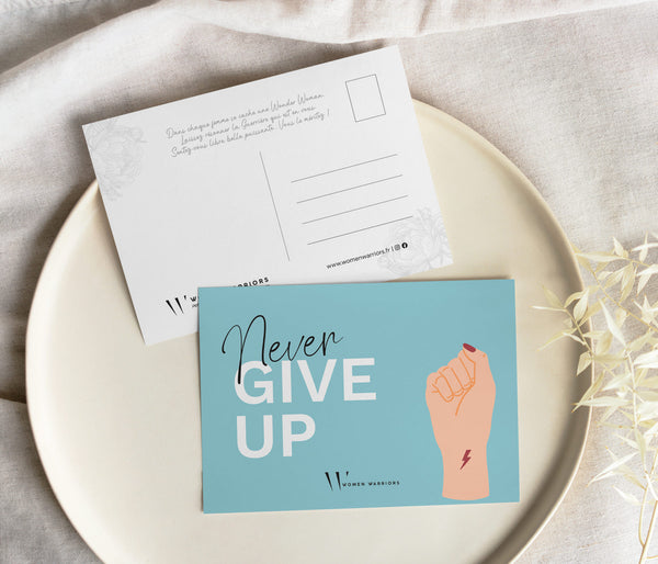 Carte Postale - Never Give Up